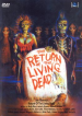 The Return of the Living Dead - Verdammt, die Zombies kommen